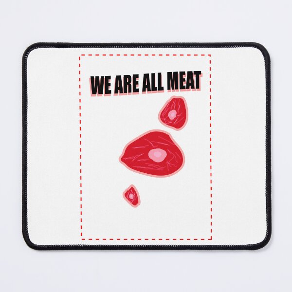 Item preview, We are all meat designed and sold by godPapa.