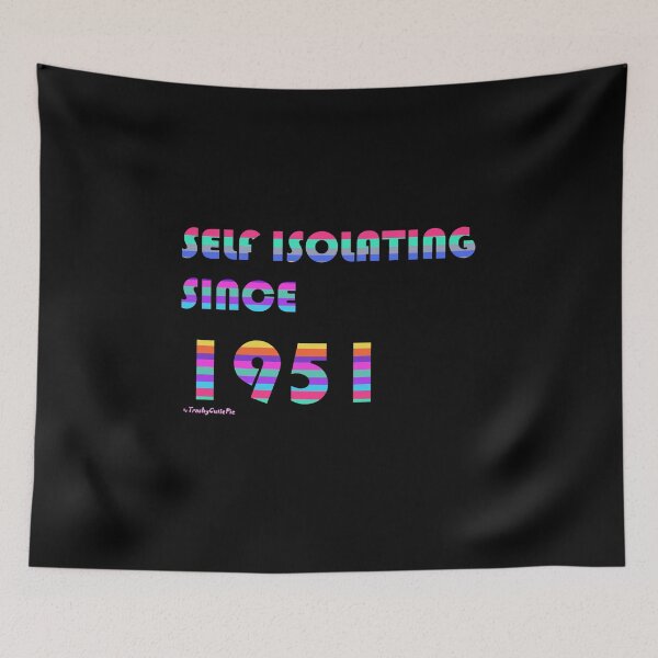 Item preview, Self Isolating Since 1951 designed and sold by TrashyCutiePie.