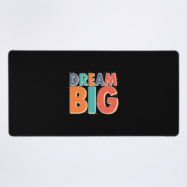 Item preview, Dream Big – Colorful Inspirational Quote designed and sold by Merch By Style.