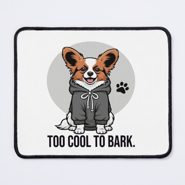 Item preview, Too Cool to Bark – Funny Papillon in Hoodie designed and sold by The Real Life Symphony.