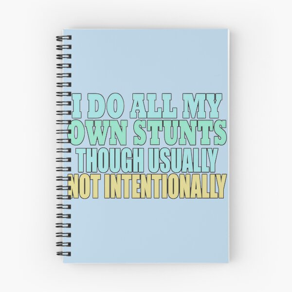 Item preview, I Do My Own Stunts (Unintentionally) | PERFECT GIFT FOR YOU AND FRIENDS designed and sold by TobinWalsh.
