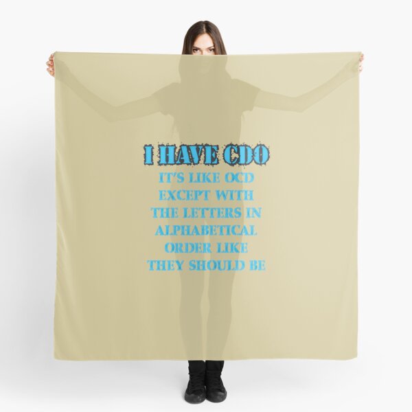 Item preview, CDO: Alphabetical Order Humor | PERFECT GIFT FOR YOU AND FRIENDS designed and sold by TobinWalsh.