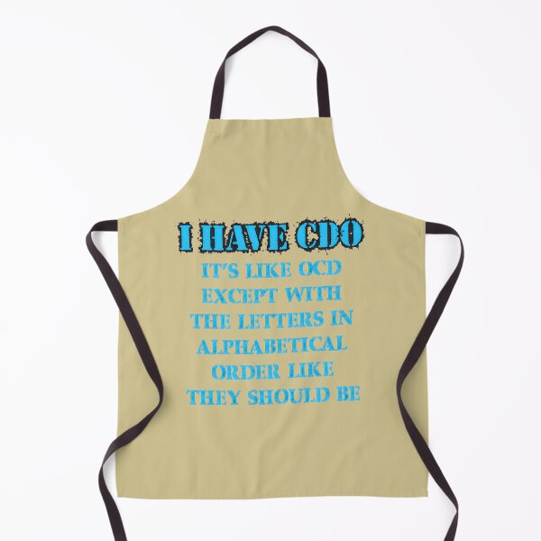 Item preview, CDO: Alphabetical Order Humor | PERFECT GIFT FOR YOU AND FRIENDS designed and sold by TobinWalsh.