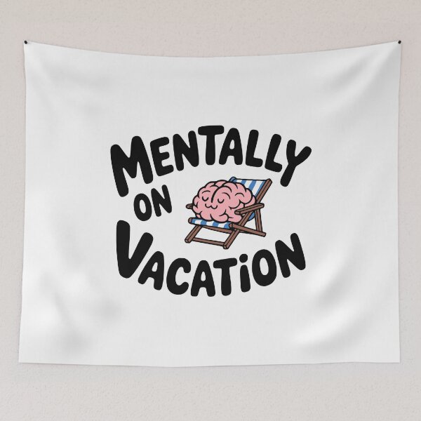 Item preview, Mentally On Vacation! Cute Relaxing Brain Pun designed and sold by PMCreative.