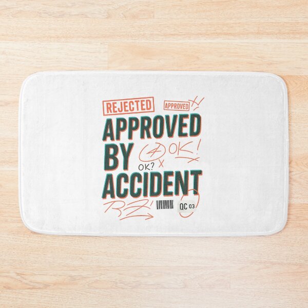 Item preview, Approved by Accident designed and sold by Elias Kamstra.