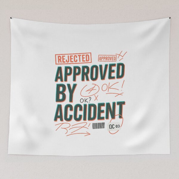 Item preview, Approved by Accident designed and sold by Elias Kamstra.