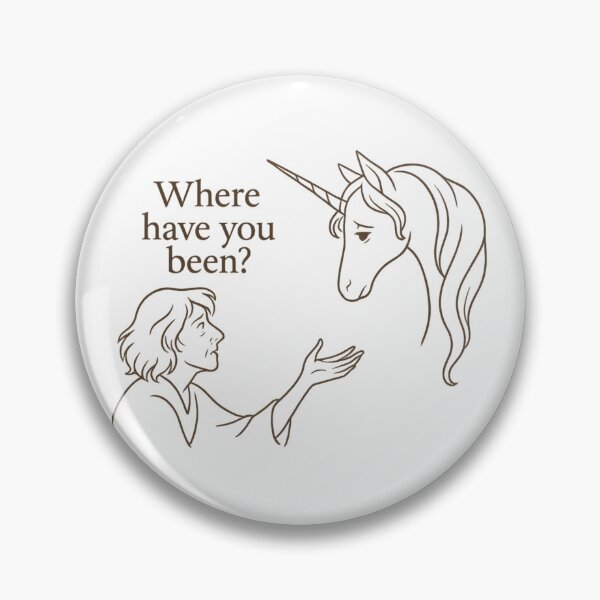 Item preview, Molly Grue’s Moment — “Where have you been?” (The Last Unicorn) designed and sold by Feral Confetti.
