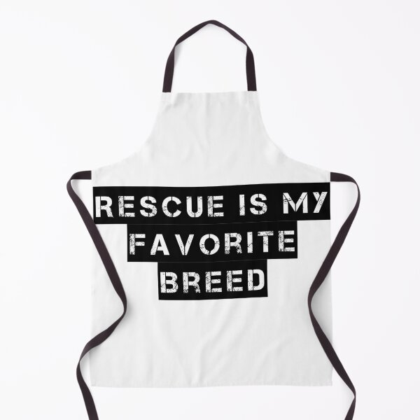 Item preview, Rescue is My Favorite Breed designed and sold by Ninjacatoff.