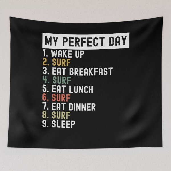 Item preview, My perfect day funny surfing surfer humor surf lover joke designed and sold by snowry.