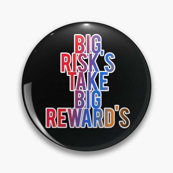 Item preview, Big Risk's  Take Big Rewards designed and sold by ZooStateofMind.