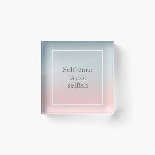 Item preview, Self-Care Is Not Selfish - Mental Wellness Affirmation designed and sold by GabrielaNavas.
