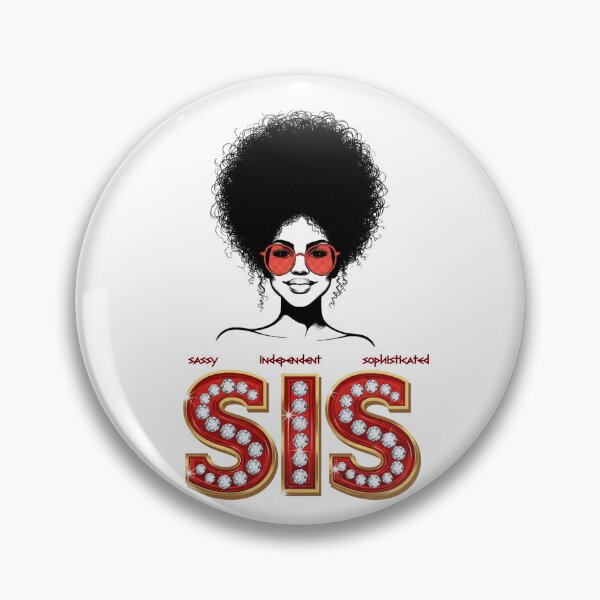 Item preview, SIS: Sassy, Independent, Sophisticated designed and sold by Divine Boutique.