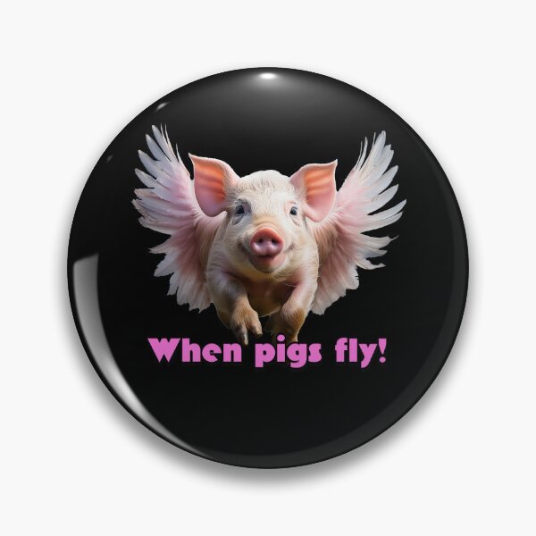 Item preview, When pigs fly! designed and sold by BIGPIX91011.