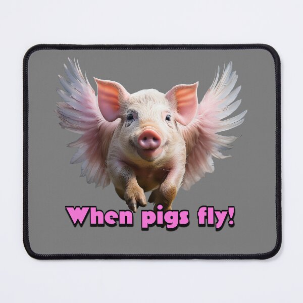Item preview, When pigs fly! designed and sold by BIGPIX91011.