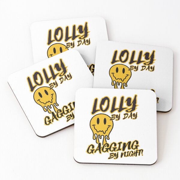 Item preview, Lolly by day, gagging by night! designed and sold by NicMacTees.