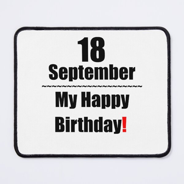 Item preview, 18 September Birthday designed and sold by ariksworld.