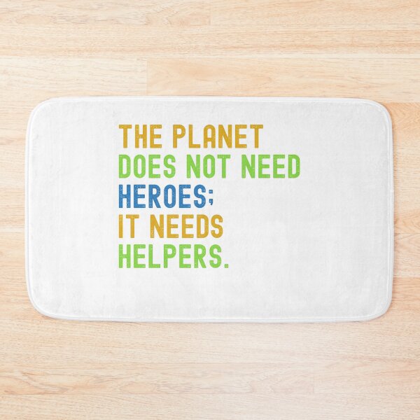 Item preview, Planet Needs Helpers – Eco Quote designed and sold by smitke.