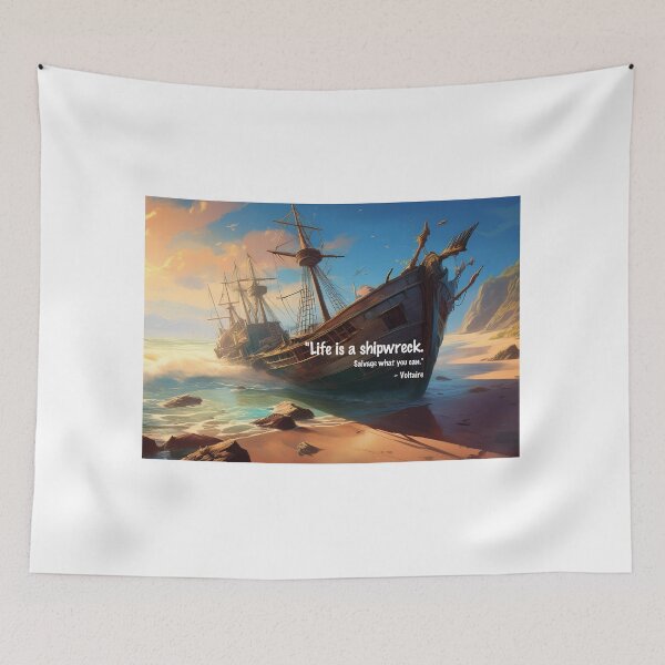 Item preview, Life is a Shipwreck designed and sold by Wayne King.