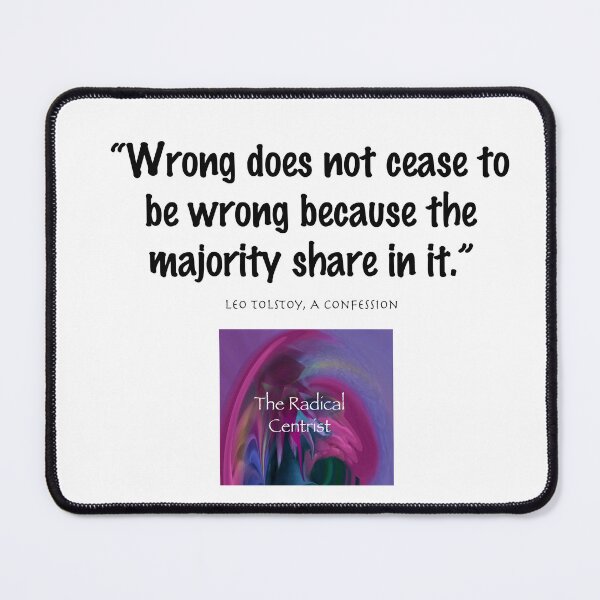 Item preview, Tolstoy Wrong doesn't cease to be wrong. designed and sold by Wayne King.