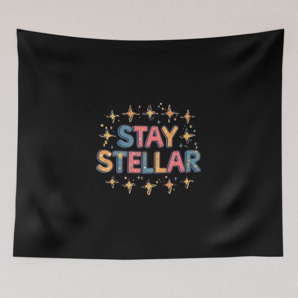 Item preview, Stay Stellar – Positive Cosmic Typography designed and sold by Merch By Style.
