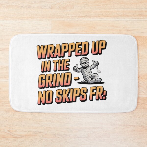 Item preview, Wrapped Up In The Grind No Skips Halloween Gift - Funny Mummy Hustle Culture  Gift Tee designed and sold by AnnDesignStudio.