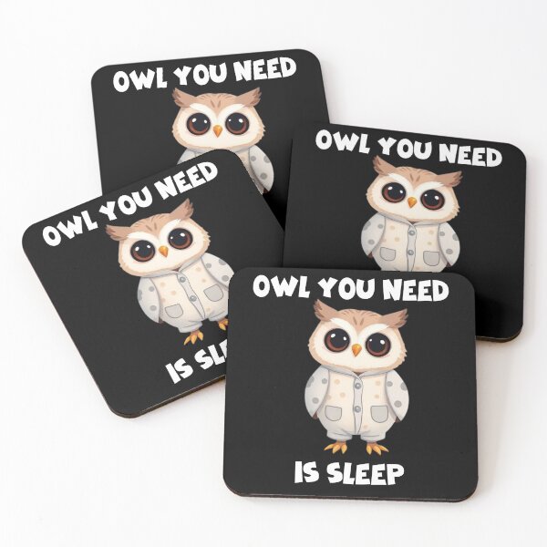 Item preview, Owl You Need Is Sleep – Funny Cute Owl Pun T-Shirt designed and sold by JeffSwarley.
