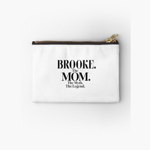 Item preview, Brooke The Mom The Myth The Legend Brooke Name - Funny Mom Quote designed and sold by Oussinc.