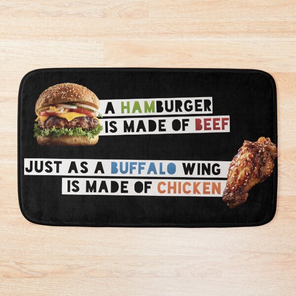 Item preview, Hamburger is Made of Beef & a Buffalo Wing is Made of Chicken designed and sold by Geek Gobbledygook.