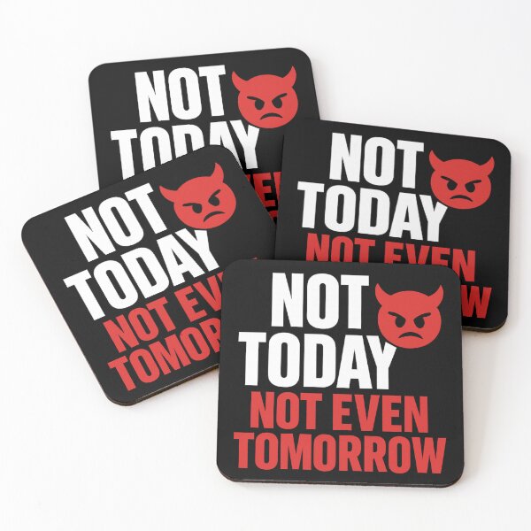 Item preview, Not Today Not Tomorrow – Funny Devil Emoji Quote designed and sold by I AM BRO.