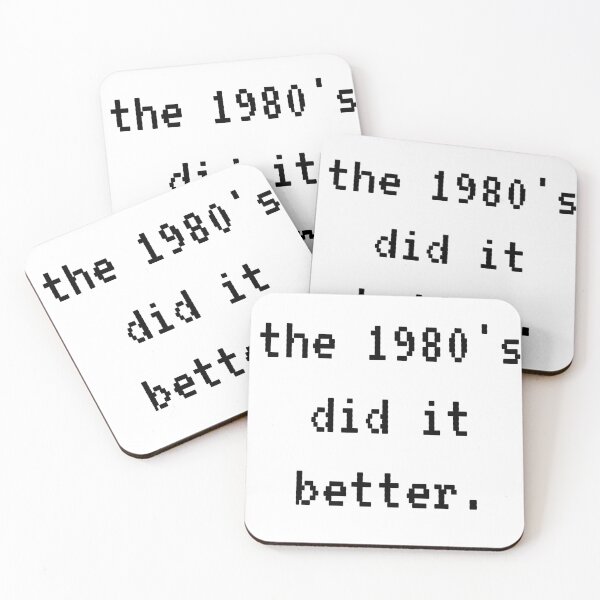 Item preview, The 1980's did it better designed and sold by BigTimeDesigns.