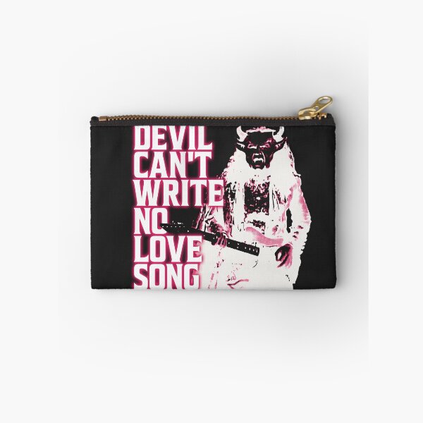 Item preview, Devil Can't Write No Love Song – SNL designed and sold by Meant for Very Few.