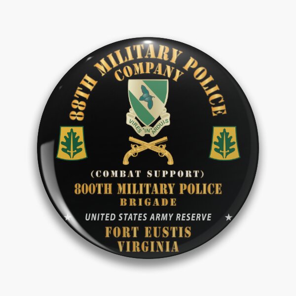 Item preview, Army - 88th Military Police Company, 800th Military Police Briagde, Ft Eustis, VA X 300 designed and sold by Military Insignia Products.
