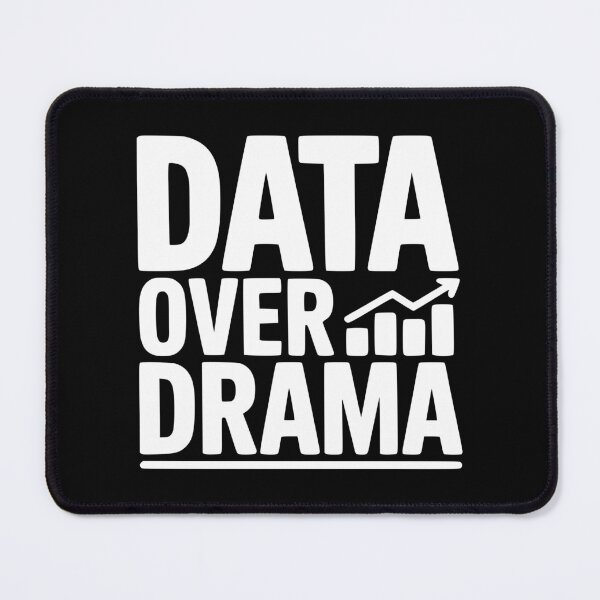 Item preview, Data Over Drama designed and sold by Frank Ring.