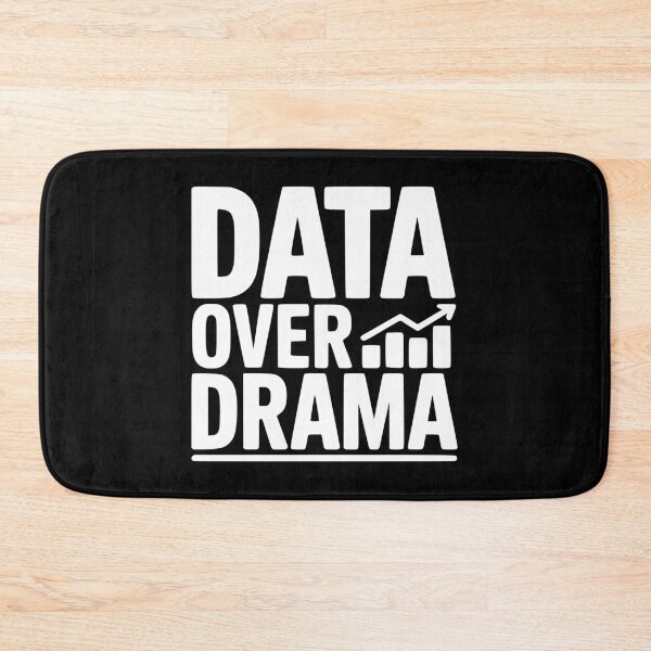 Item preview, Data Over Drama designed and sold by Frank Ring.