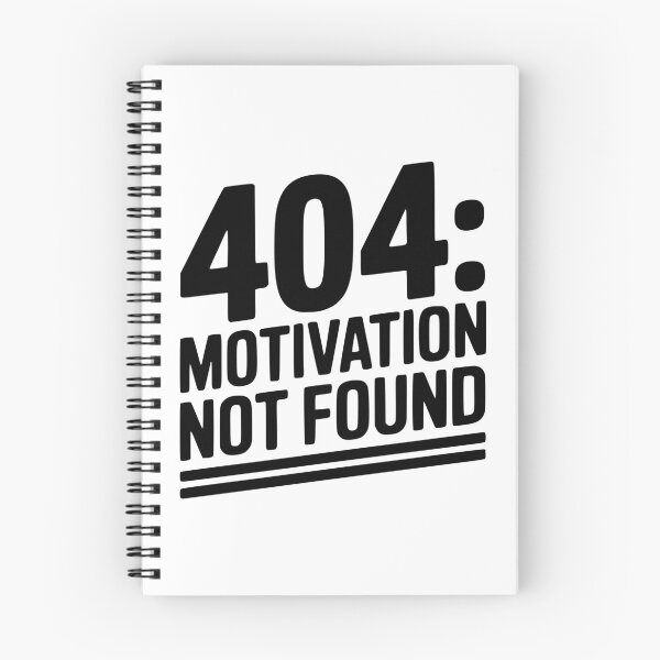 Item preview, 404 Motivation Not Found designed and sold by Frank Ring.