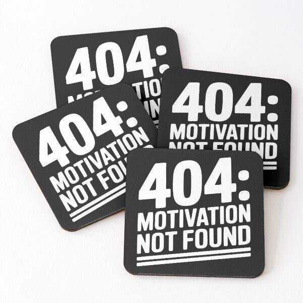 Item preview, 404 Motivation Not Found designed and sold by Frank Ring.