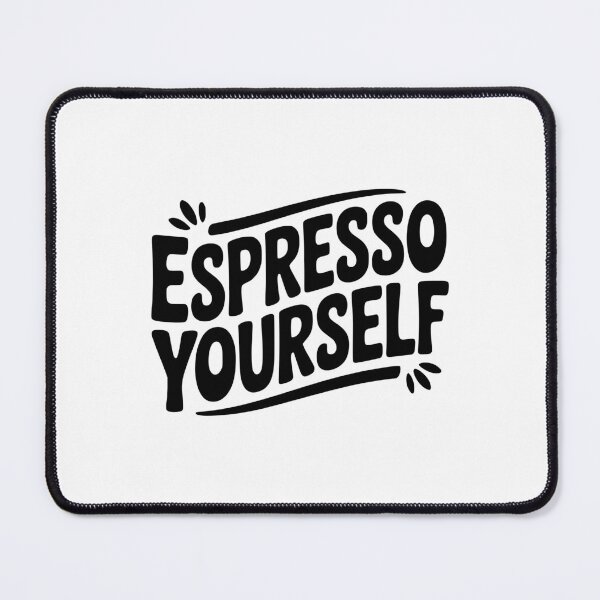 Item preview, Espresso Yourself designed and sold by Frank Ring.