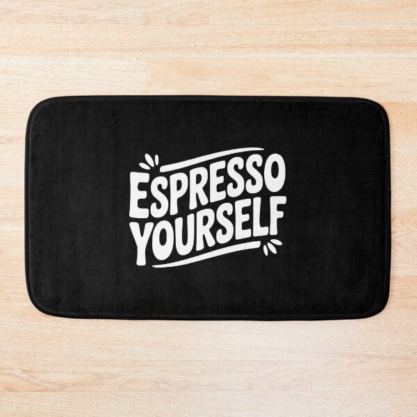 Item preview, Espresso Yourself designed and sold by Frank Ring.
