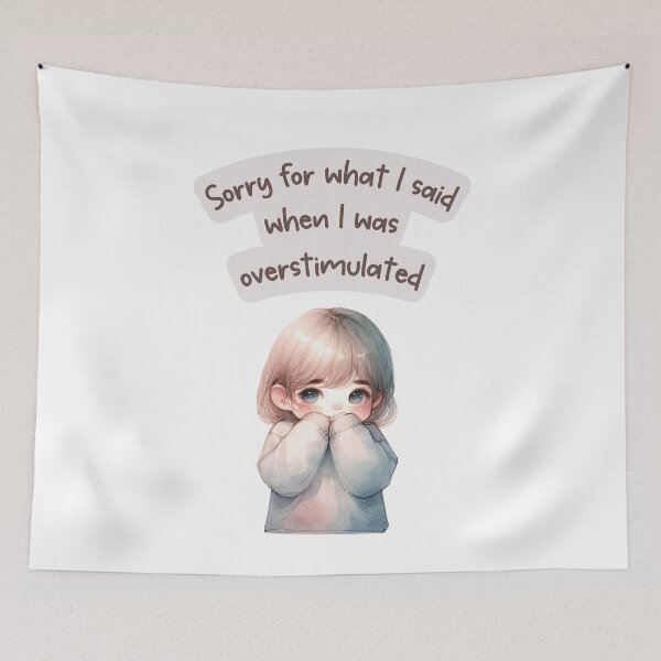 Item preview, Relatable Neurodivergent Quote – Sorry for What I Said When I Was Overstimulated designed and sold by ChibiNekoSpace.
