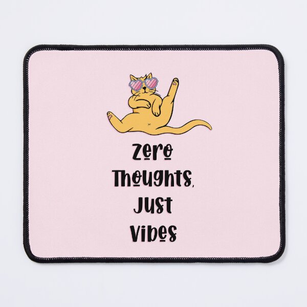 Item preview, Zero Thoughts Just Vibes Funny Cat Illustration with Sunglasses designed and sold by Sanjelo888.