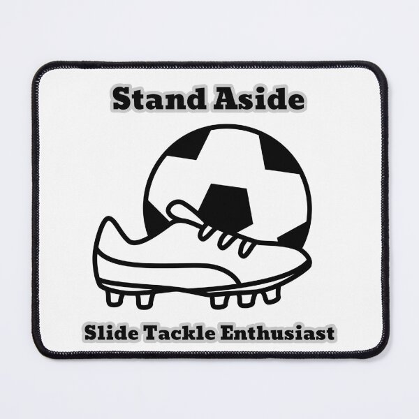 Item preview, Stand Aside Slide Tackle Enthusiast Funny Girls Soccer Womens Boot Ball designed and sold by WhackingTax.