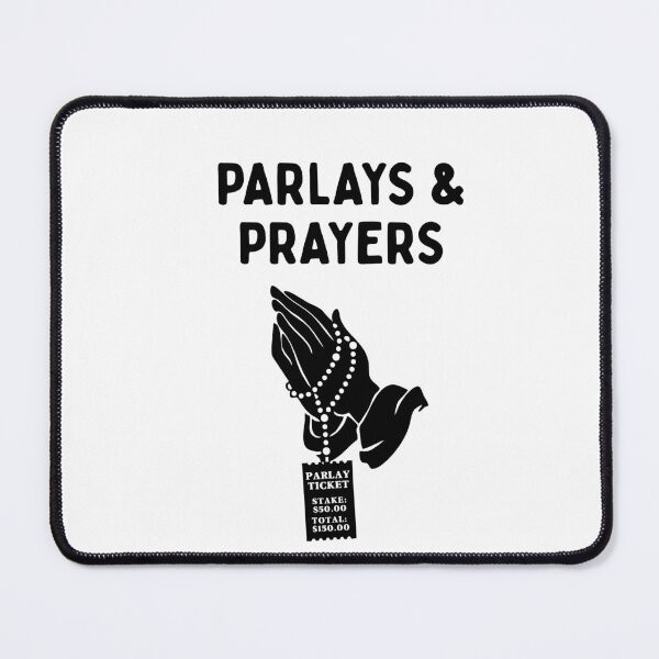 Item preview, Parlays & Prayers - Funny Parlay / Sports betting Design designed and sold by SabbaticalSteve.
