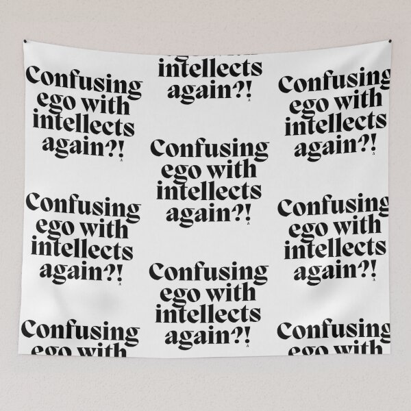 Item preview, Confusing ego with intellects again! designed and sold by Finds.