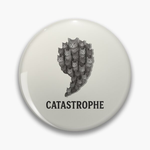 Item preview, Catastrophe – Funny Cat Pun designed and sold by hangmeart.