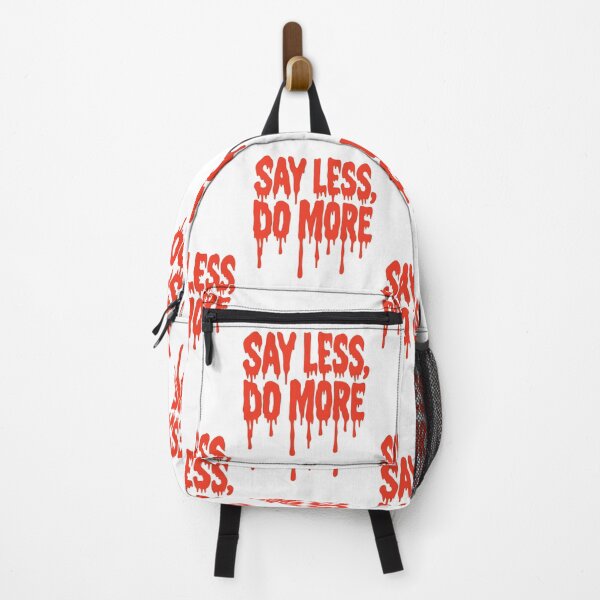 Item preview, Say Less Do More designed and sold by DrPaints.