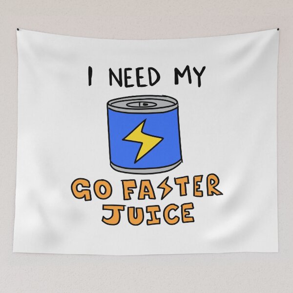 Item preview, I Need My Go Faster Juice (Energy Drink) designed and sold by LiamChessellVA.