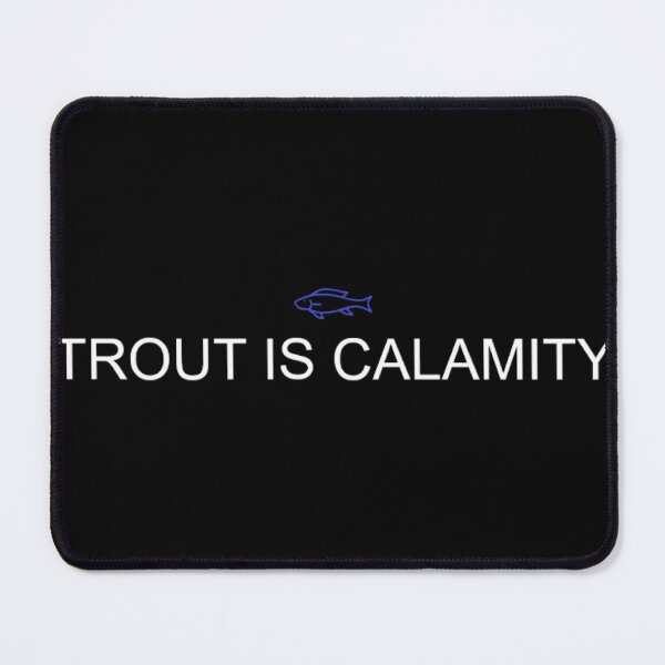 Item preview, trout is calamity designed and sold by velyn mori.