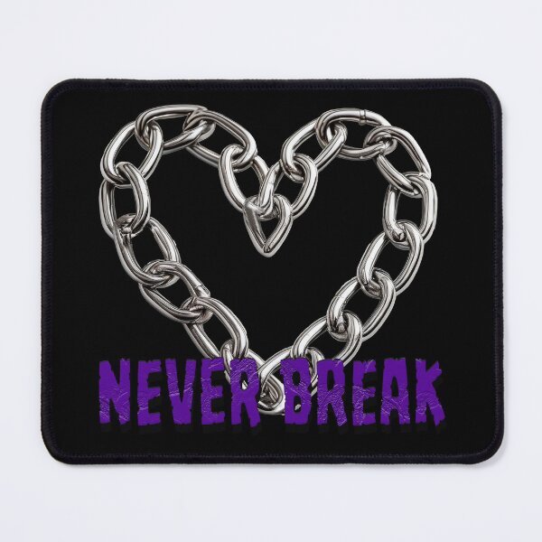Item preview, Never Break designed and sold by BIGPIX91011.