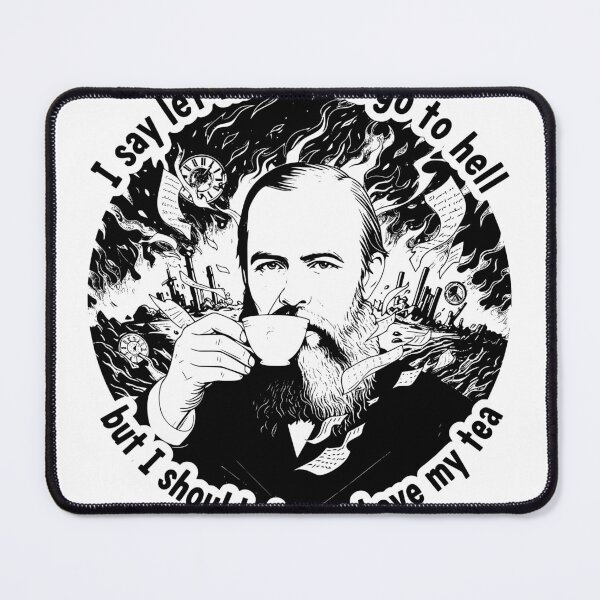 Item preview, Dostoevsky Quote – Let the World Go to Hell designed and sold by Nin Tai.