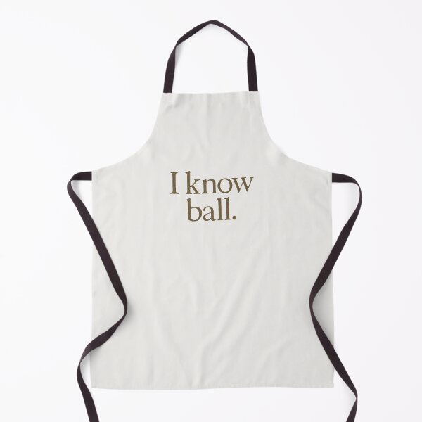 Item preview, I Know Ball - Casual Gold Typography designed and sold by Leksal.